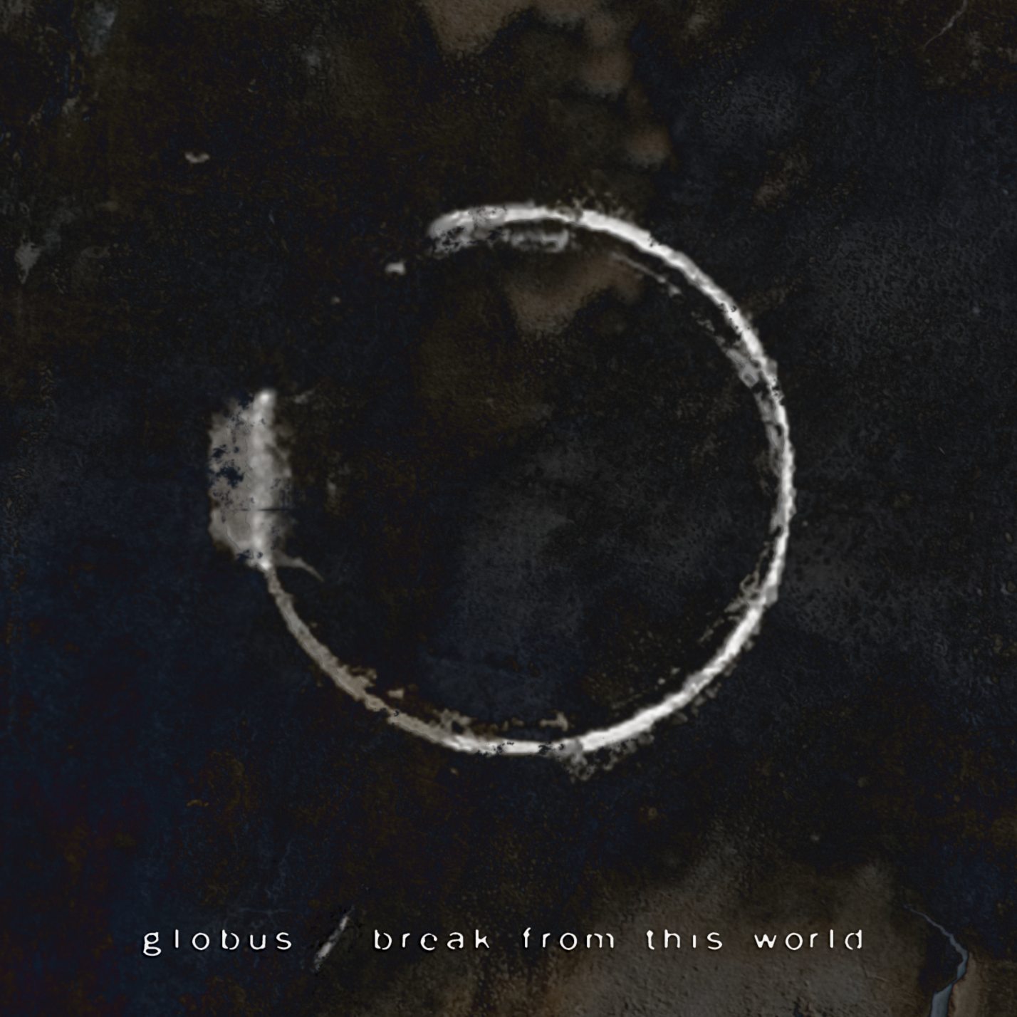 Globus: Break From This World