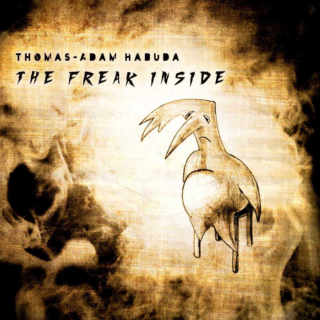 Enhanced Version of Thomas-Adam Habuda’s The Freak Inside
