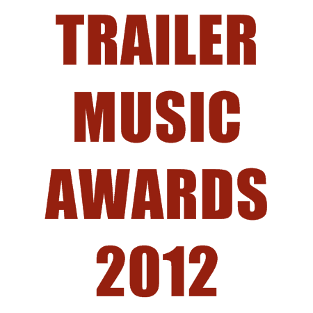Trailer Music Awards 2012