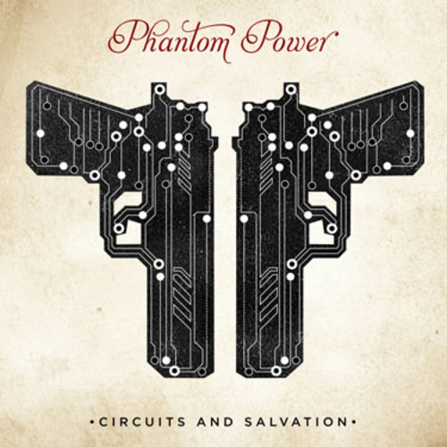 Phantom Power: Circuits And Salvation