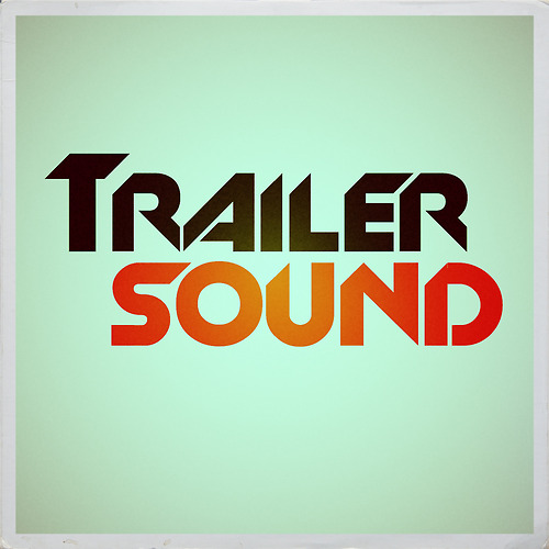 TrailerSound: Behind the Epic!