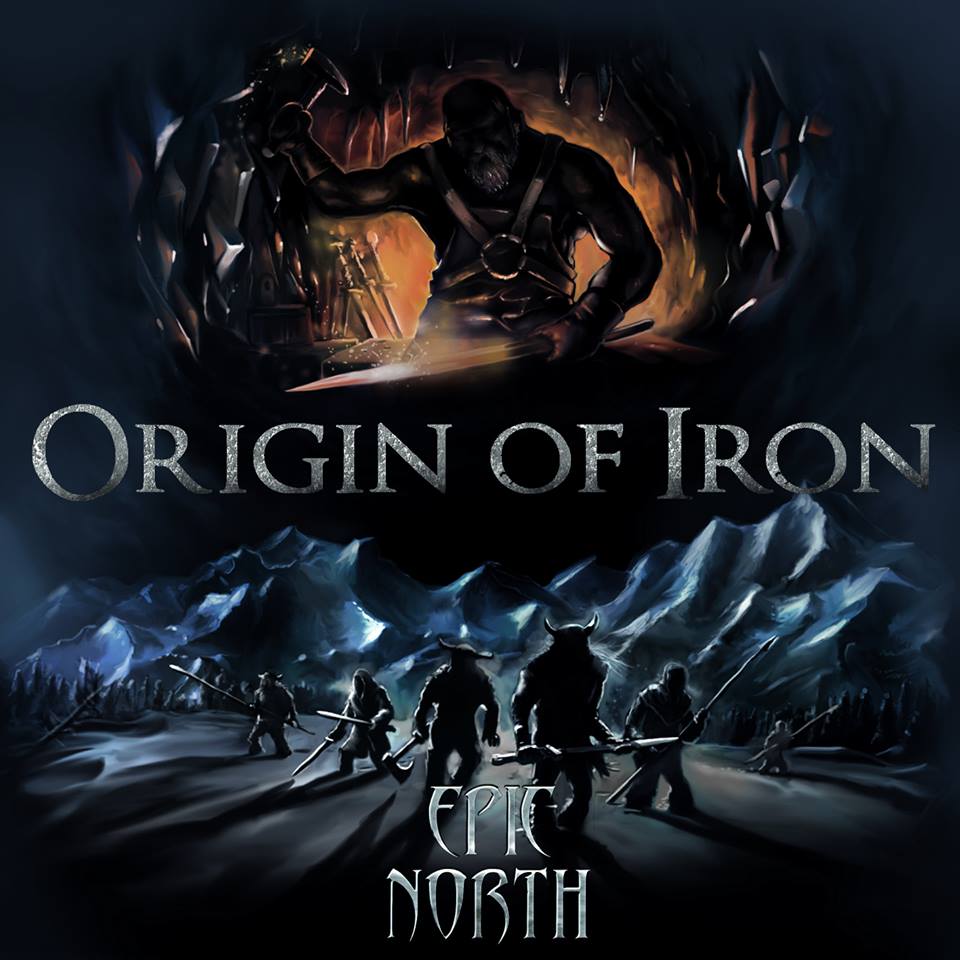 Epic North Music: Origin of Iron