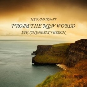 Nick Murray’s Single “From The New World”