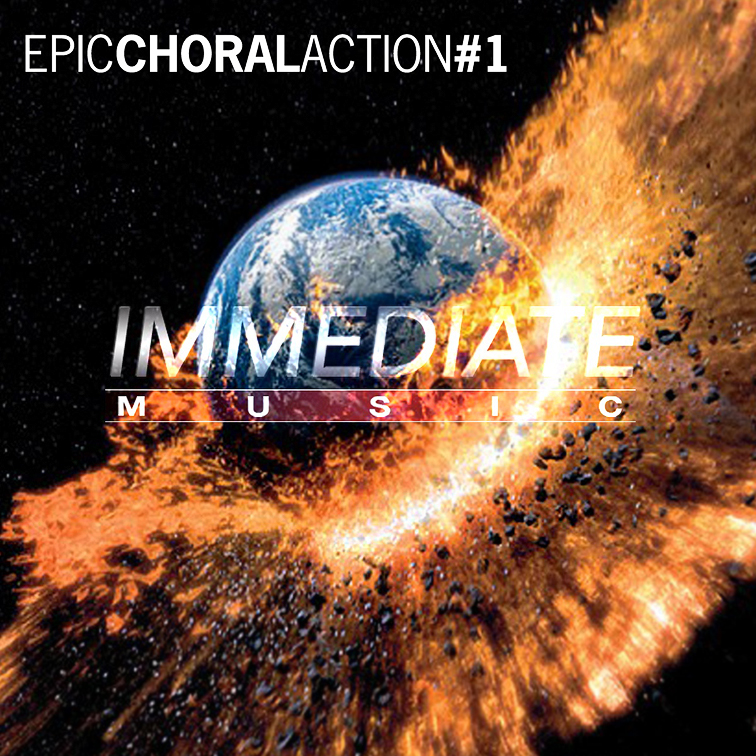 Immediate Music: Epic Choral Action