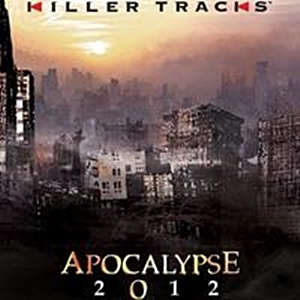 Killer Tracks: Apocalypse 2012