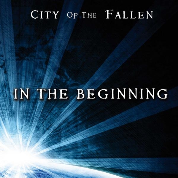 City of the Fallen: In The Beginning