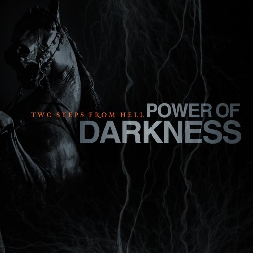 Two Steps From Hell: Power of Darkness