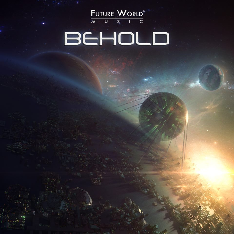 Future World Music: Behold