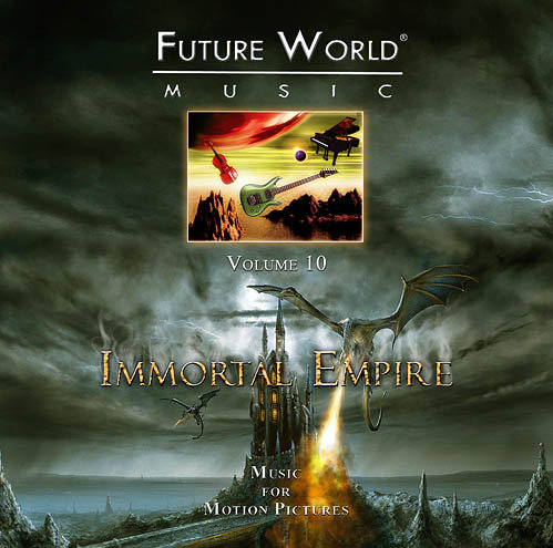 Future World Music: Immortal Empire