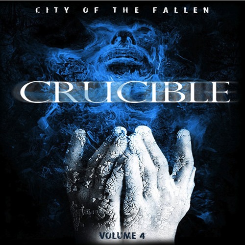 City of the Fallen: Crucible