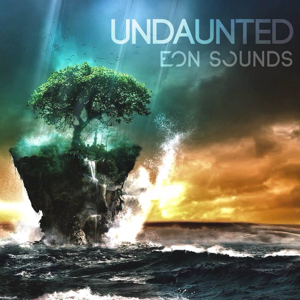 Eon Sounds Productions: Undaunted