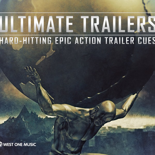 West One Music: Ultimate Trailers