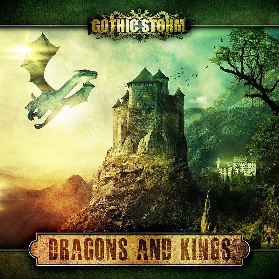 Gothic Storm’s New Public Release ‘Dragons And Kings’