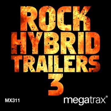 Megatrax: Rock Hybrid Trailers Vol. 03 and 04
