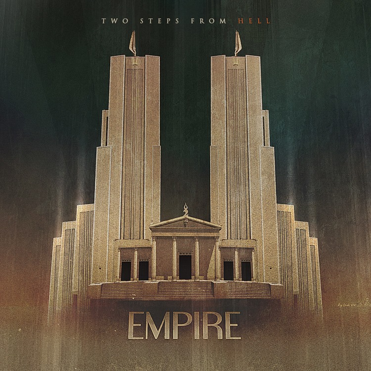Two Steps From Hell: Empire