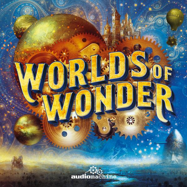 ‘Worlds of Wonder’ by audiomachine now Available to the Public
