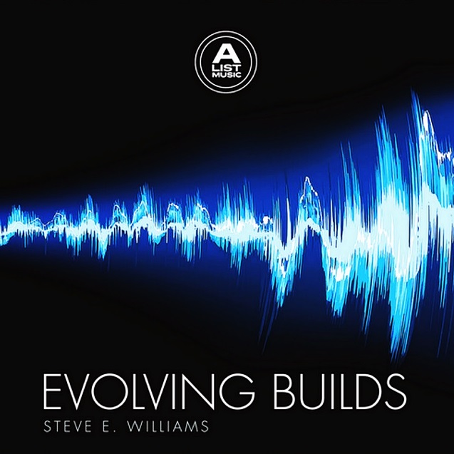 A-List Trailer Music: Evolving Builds